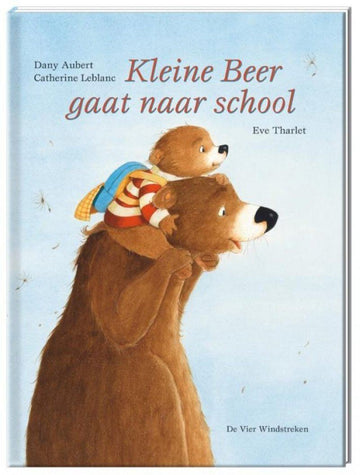 De Vier Windstreken - Prentenboek Klein Beer gaat naar school - Dany Aubert